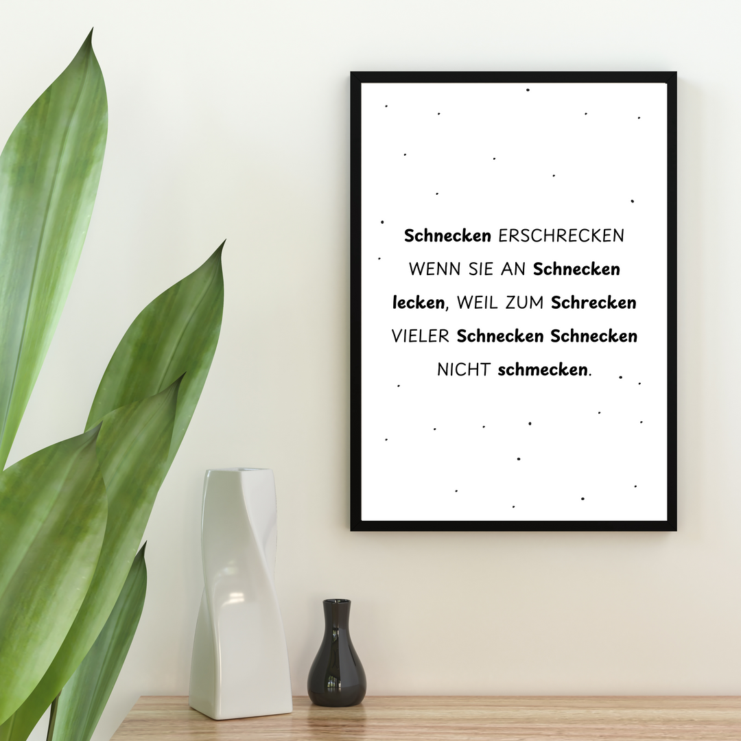 Zungenbrecher Poster "Schnecken erschrecken"