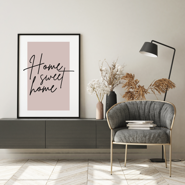 Home Sweet Home Spruch Poster | Kleibt