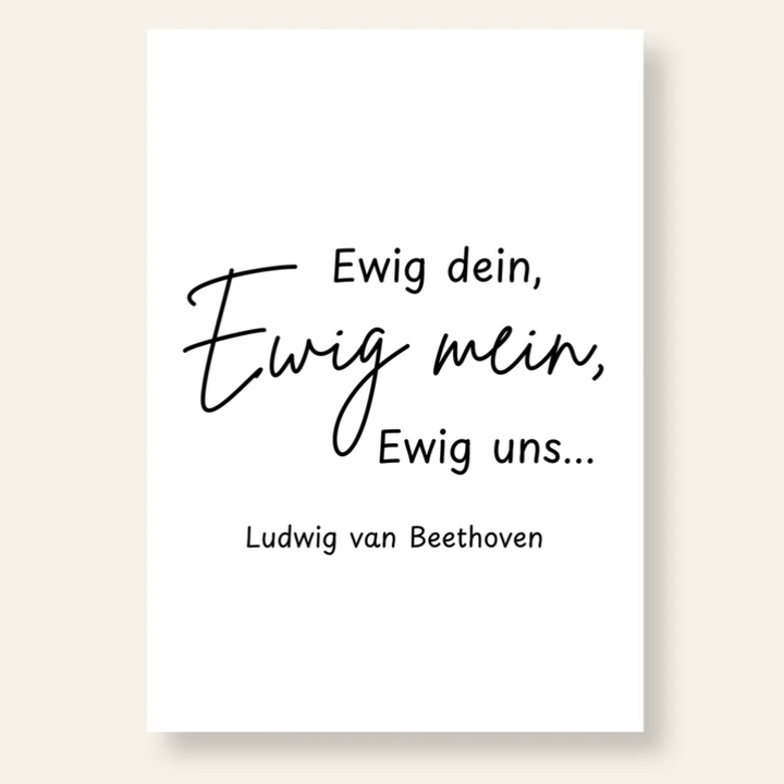 Zitat Poster "Ewig dein, ewig mein, ewig uns"