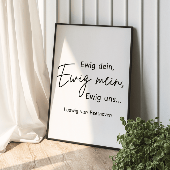 Zitat Poster "Ewig dein, ewig mein, ewig uns"