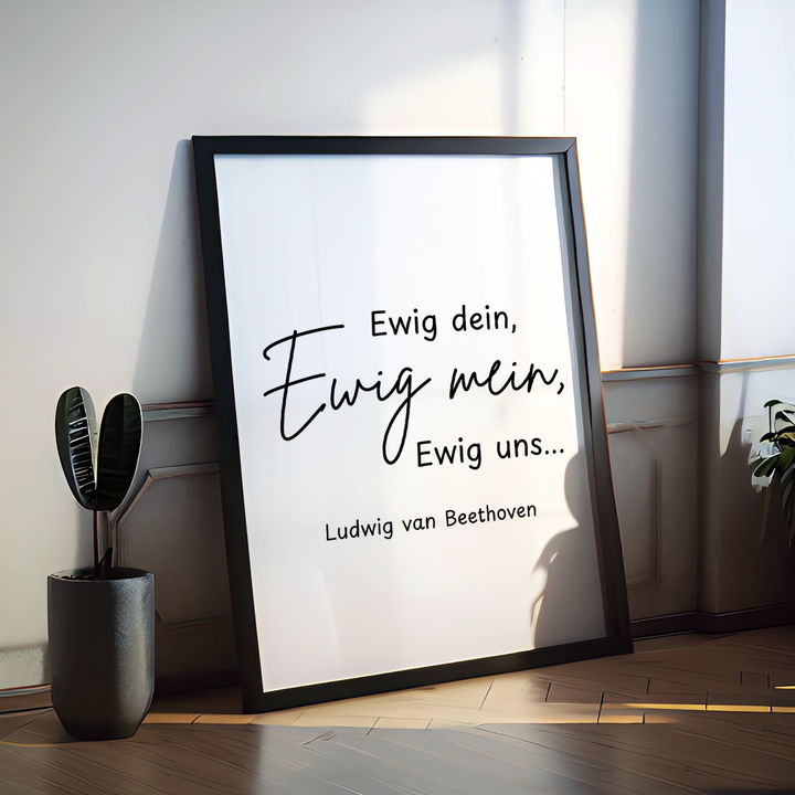 Zitat Poster "Ewig dein, ewig mein, ewig uns"