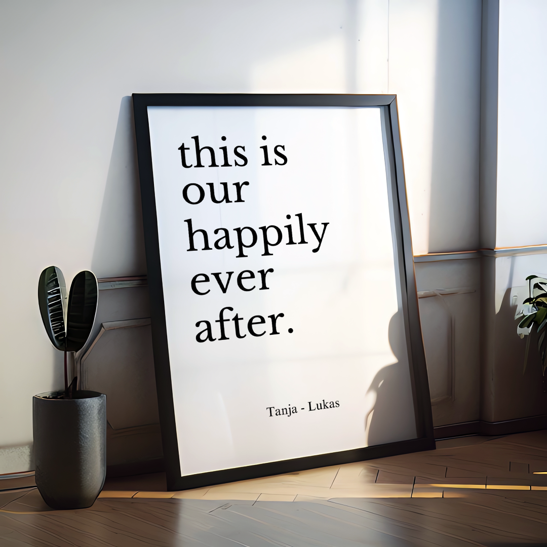 Spruch Poster this is our happily ever after personalisiert
